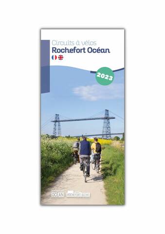 Page de couverture de la brochure Circuits à vélo de la destination Rochefort Océan - 2023 Page de couverture de la brochure Circuits à vélo de la destination Rochefort Océan - 2023