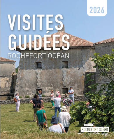 Visite guidée à Rochefort Océan