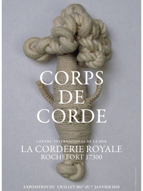 Corps de corde : exposition d'art contemporain à la Corderie Royale, Rochefort Océan