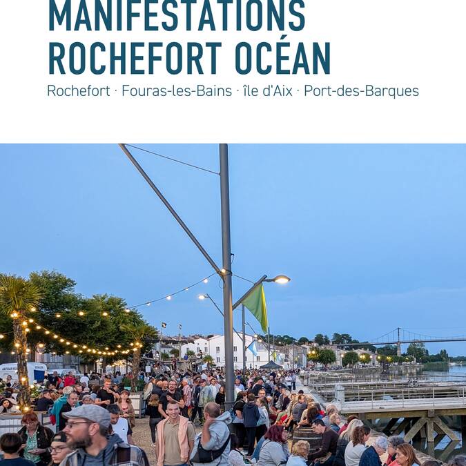 Agenda Rochefort Océan - du 19 au 26 juillet 2025