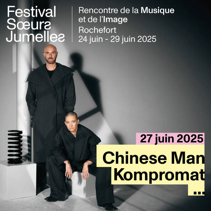 Kompromat sur la grande scène de la Corderie Royale, festival Soeurs Jumelles, le vendredi 27 juin 2025